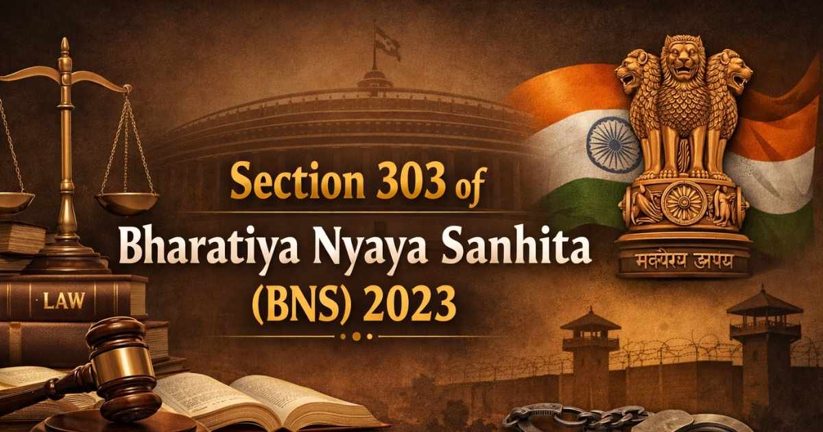 Section 303 of Bharatiya Nyaya Sanhita (BNS) 2023